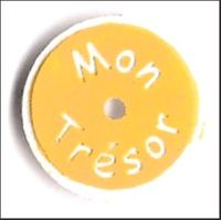 Embellissement Scrap Rondelle Mon Trésor