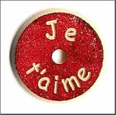 Embellissement Scrap Rondelle Je t'aime