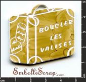 Embellissement Scrap Boucler les Valises, POC